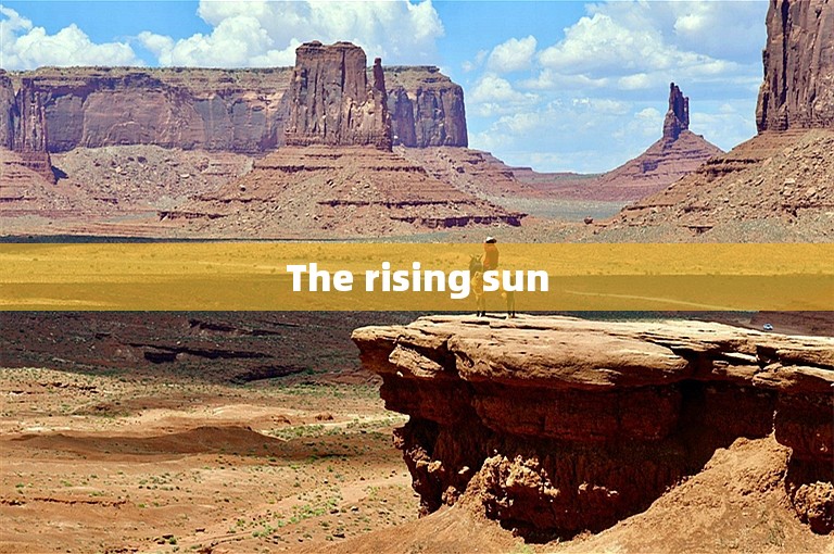 The rising sun